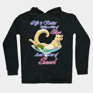 Life is Better with Class & Sass Hoodie